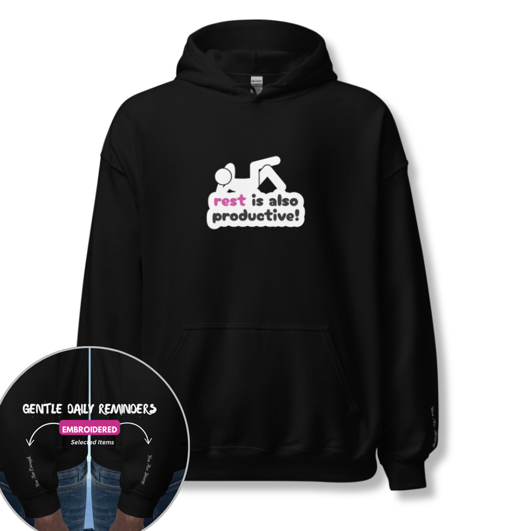 Rest Is Also Productive - Unisex Hoodie (with Wrist Embroidery)