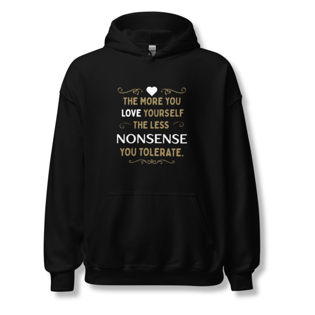 The More You Love Yourself - Unisex Hoodie