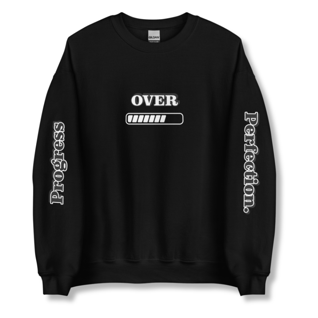Progress OVER Perfection - Unisex Sweatshirt (with Sleeve Printing)