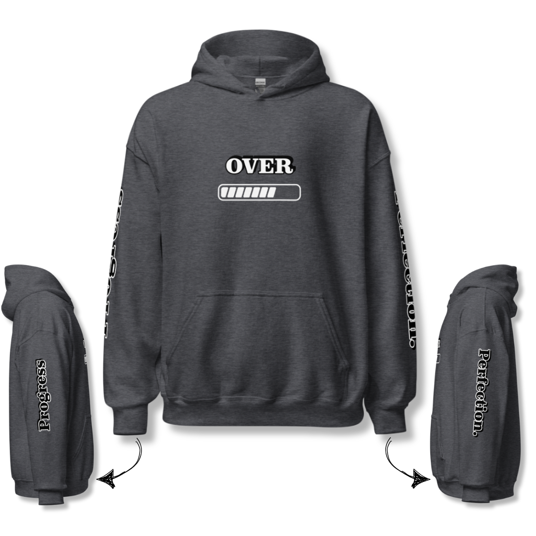 Progress OVER Perfection - Unisex Hoodie (with Sleeve Printing)