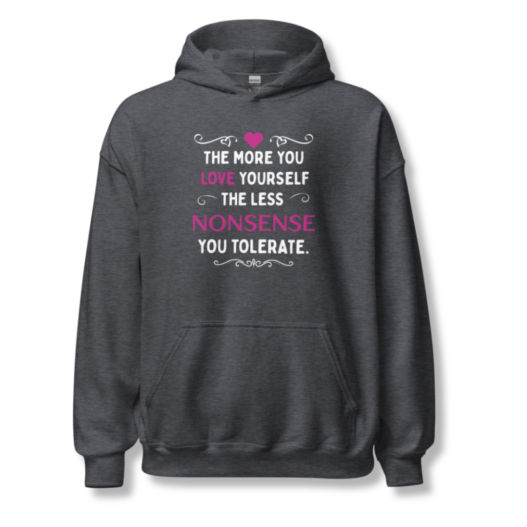 The More You Love Yourself - Unisex Hoodie