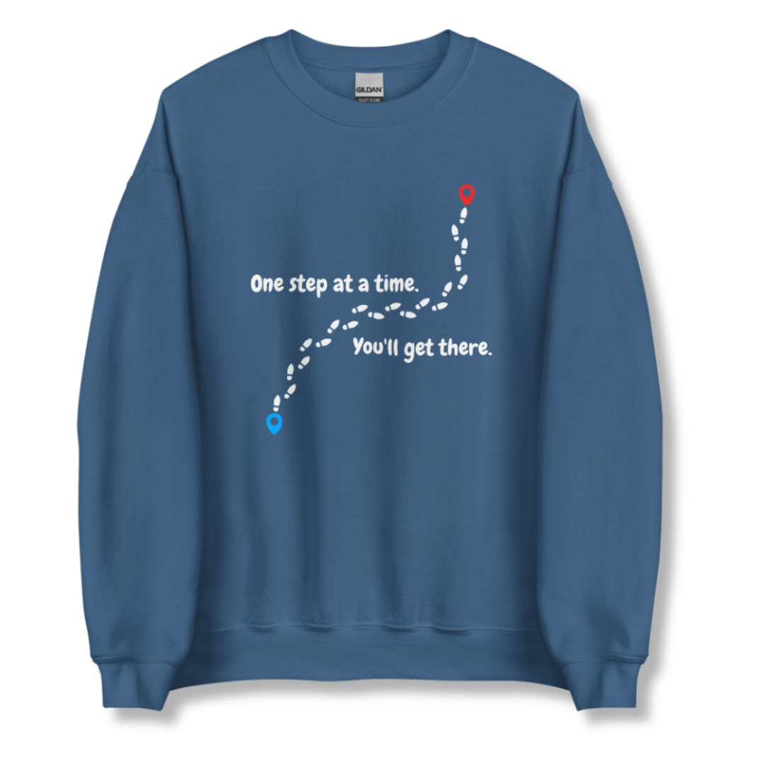 One Step At a Time - Unisex Sweatshirt
