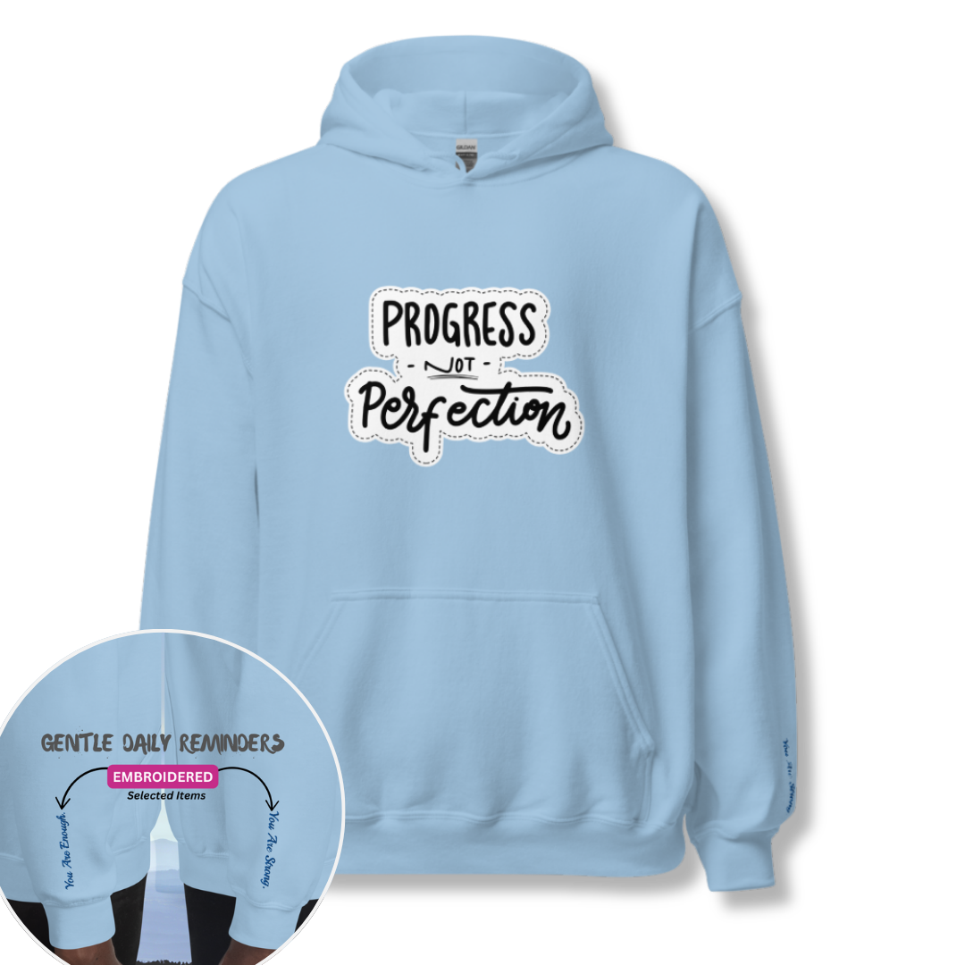 Progress NOT Perfection - Unisex Hoodie (with Wrist Embroidery)