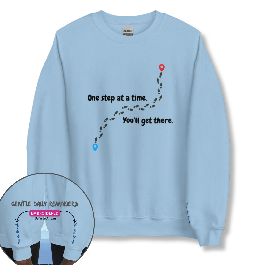 One Step At a Time - Unisex Sweatshirt (with Wrist Embroidery)