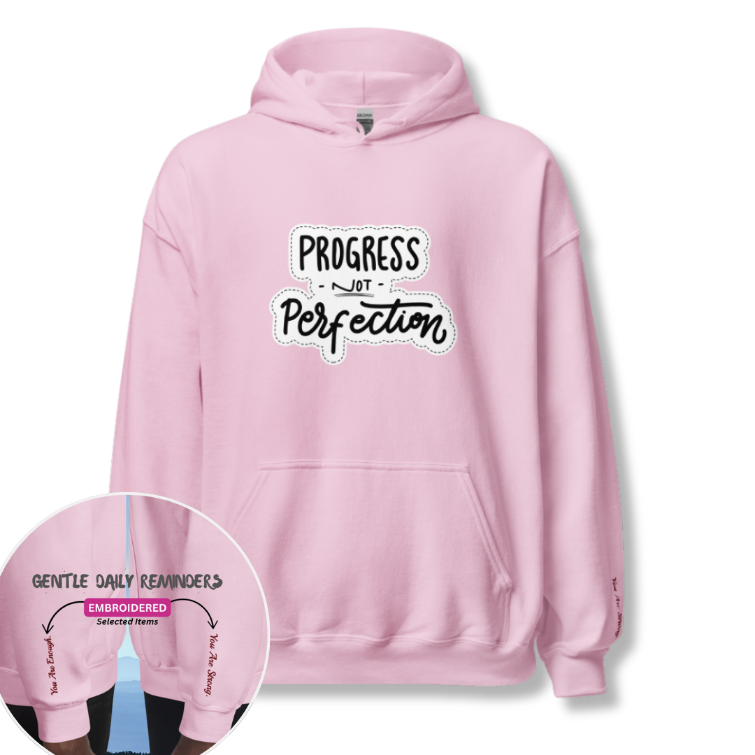 Progress NOT Perfection - Unisex Hoodie (with Wrist Embroidery)