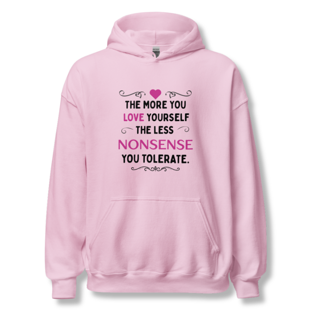 The More You Love Yourself - Unisex Hoodie