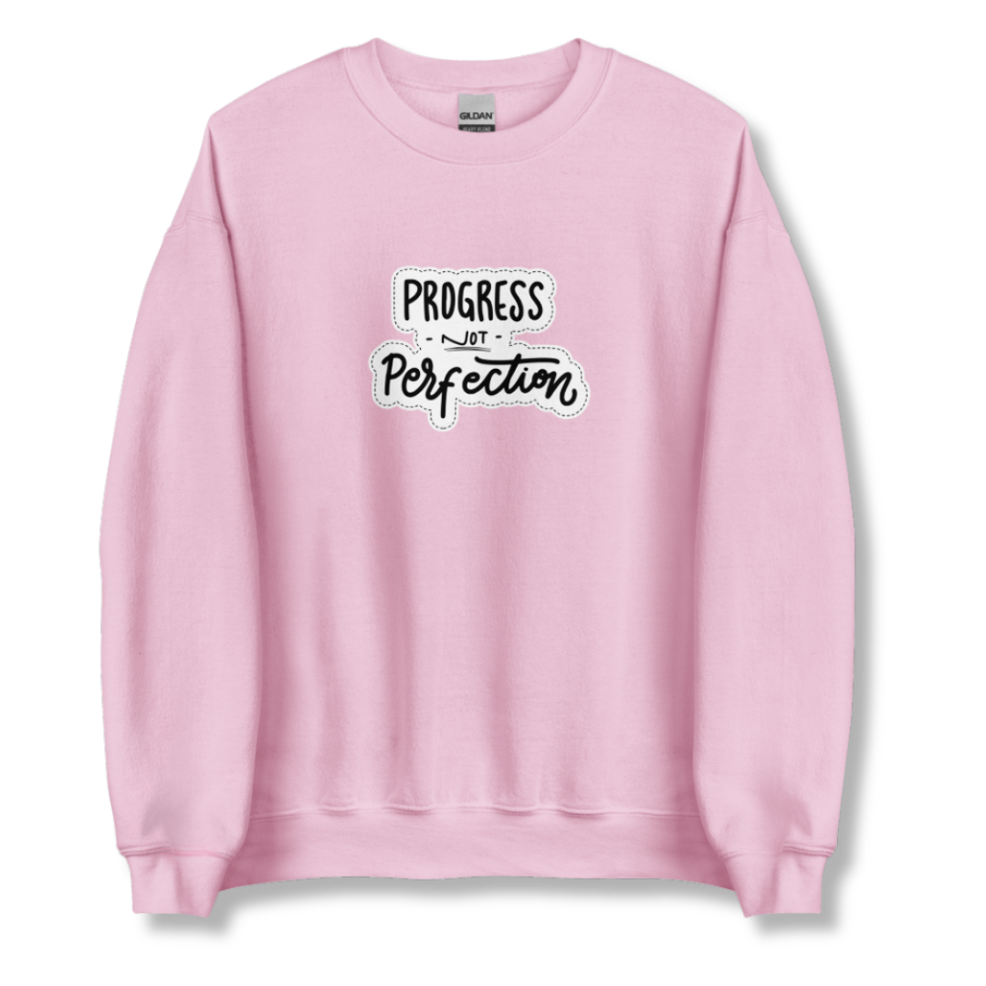 Progress NOT Perfection - Unisex Sweatshirt