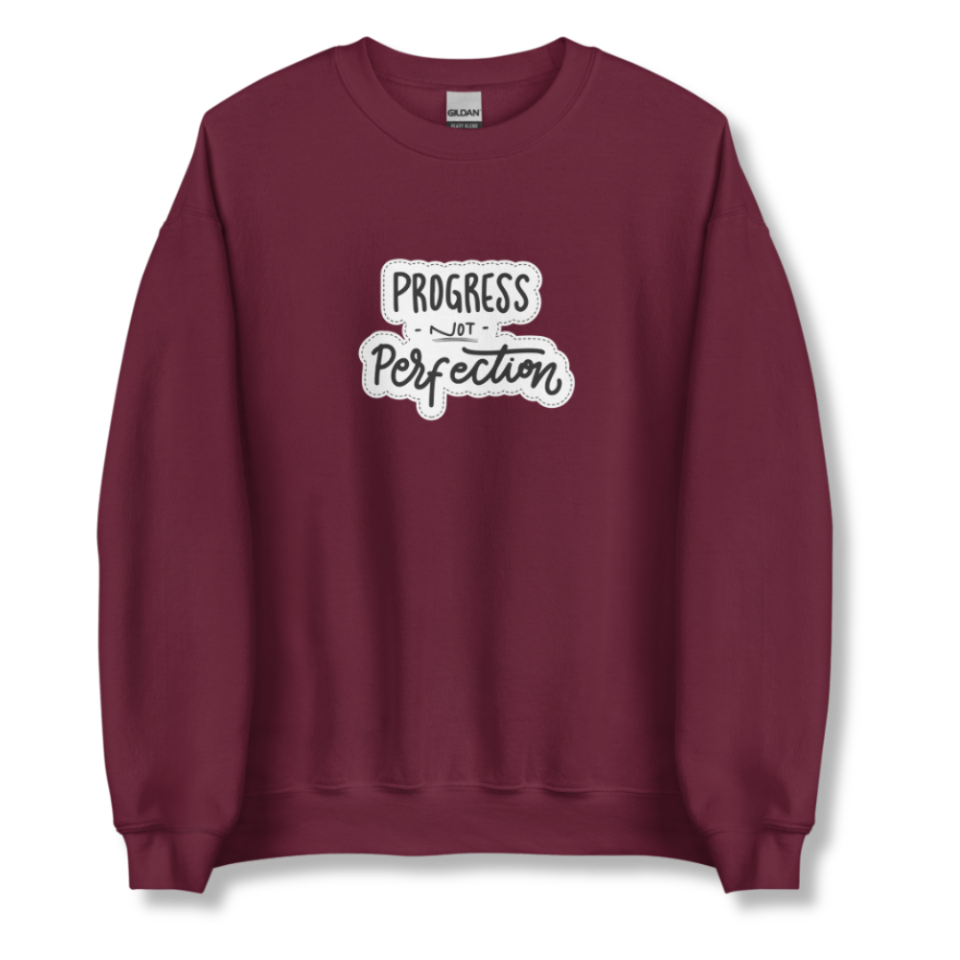 Progress NOT Perfection - Unisex Sweatshirt
