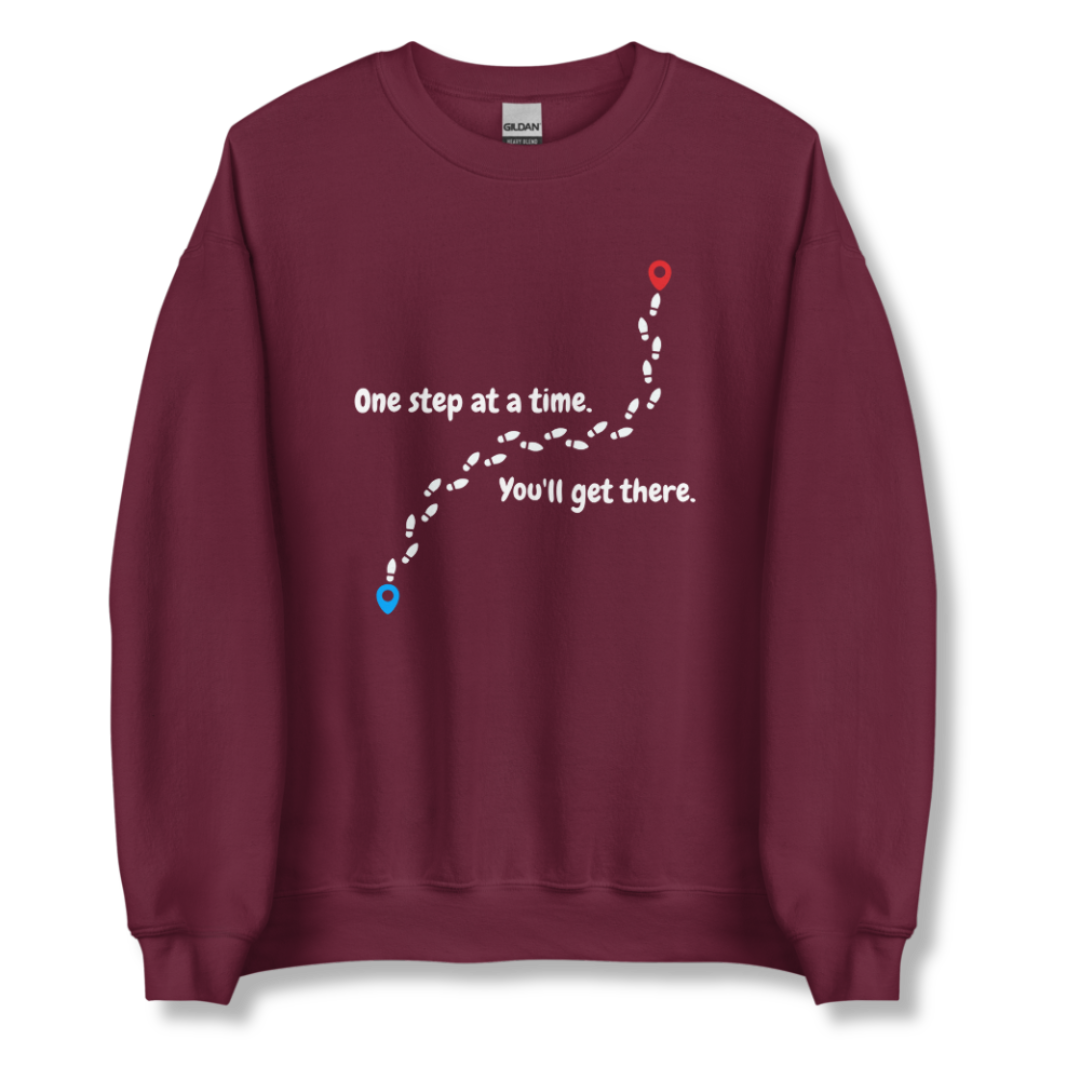 One Step At a Time - Unisex Sweatshirt