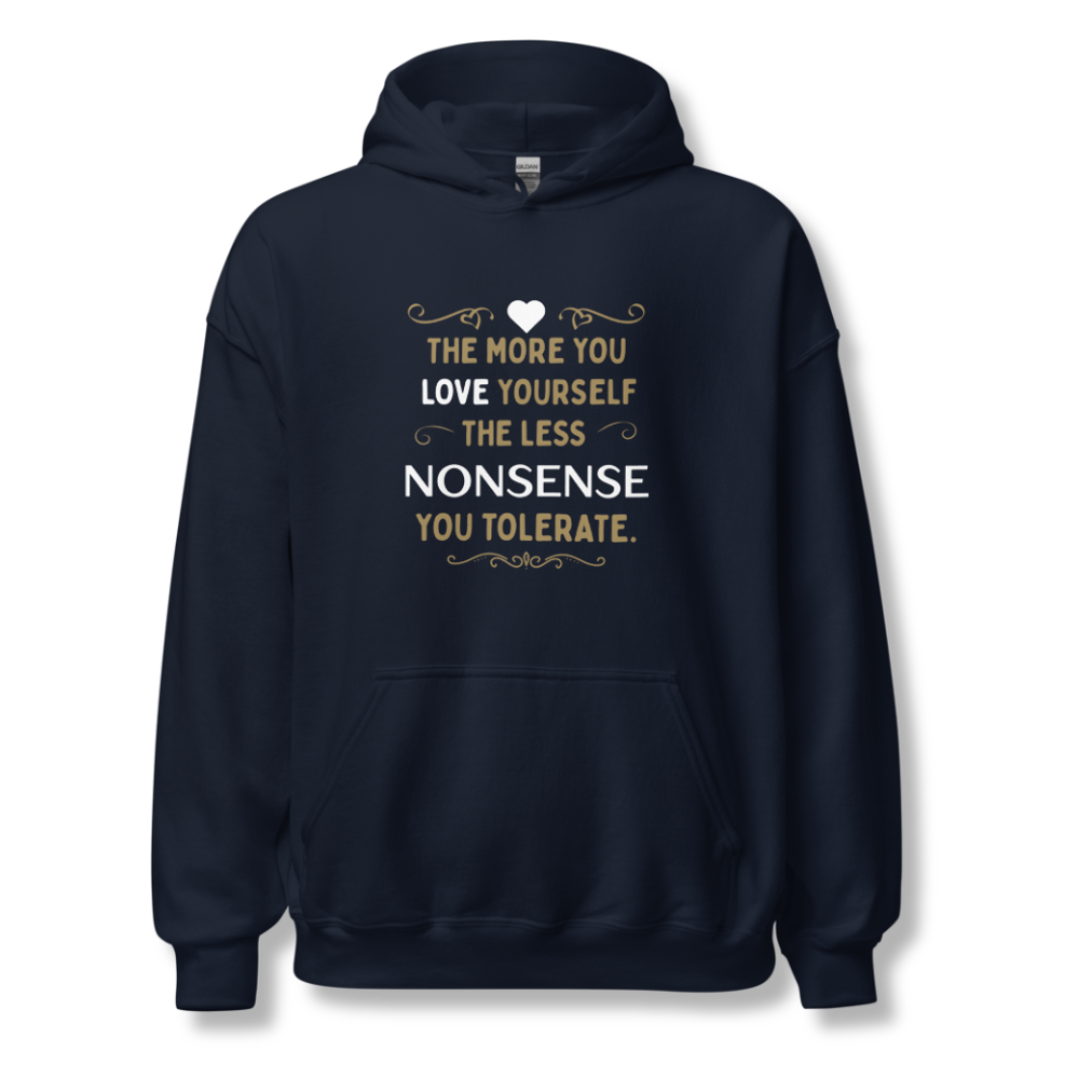 The More You Love Yourself - Unisex Hoodie