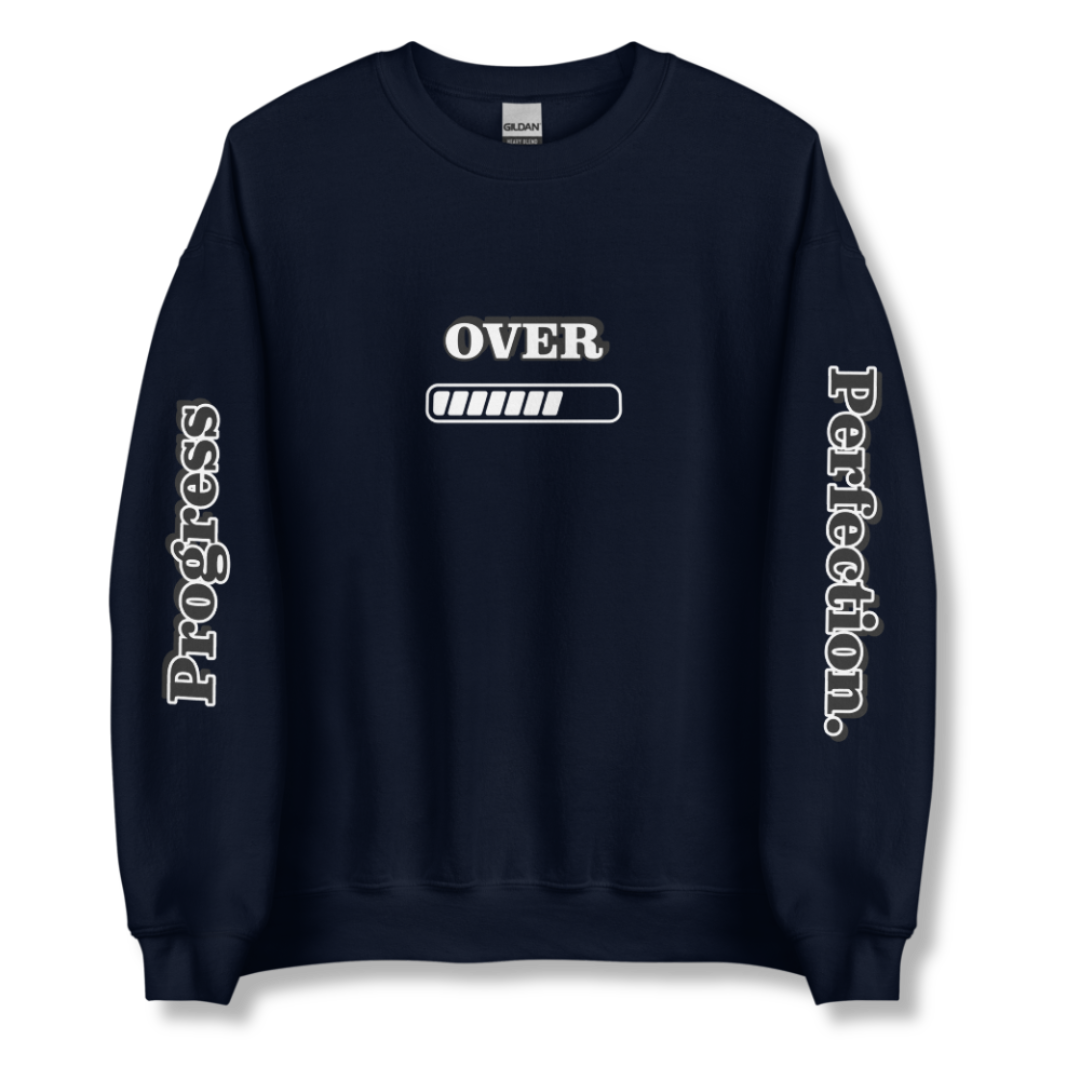 Progress OVER Perfection - Unisex Sweatshirt (with Sleeve Printing)
