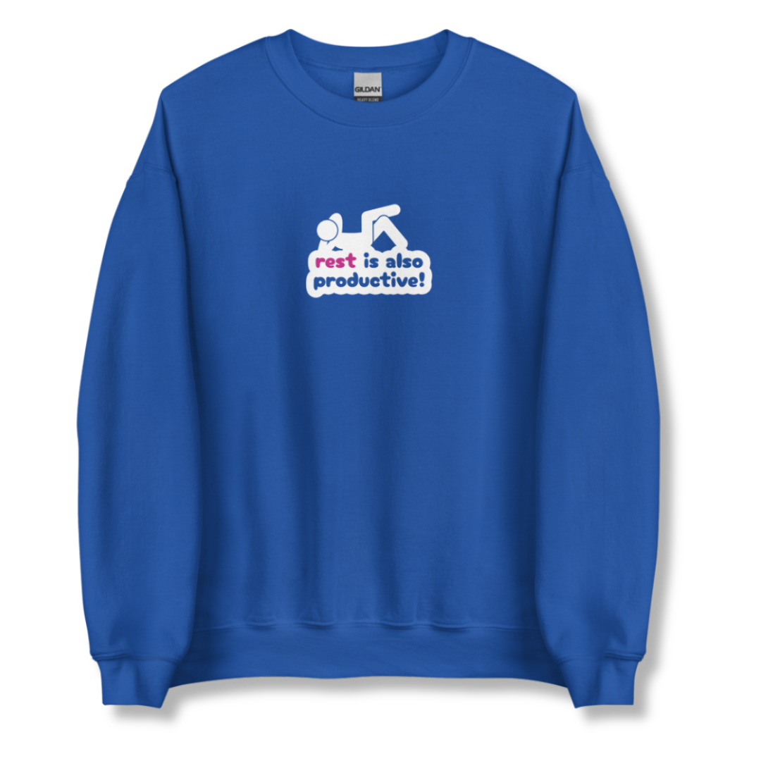 Rest Is Also Productive - Unisex Sweatshirt