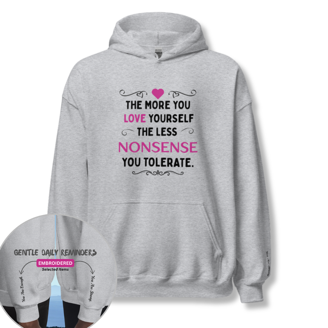 The More You Love Yourself - Unisex Hoodie (with Wrist Embroidery)