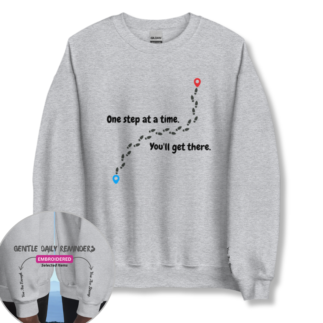 One Step At a Time - Unisex Sweatshirt (with Wrist Embroidery)