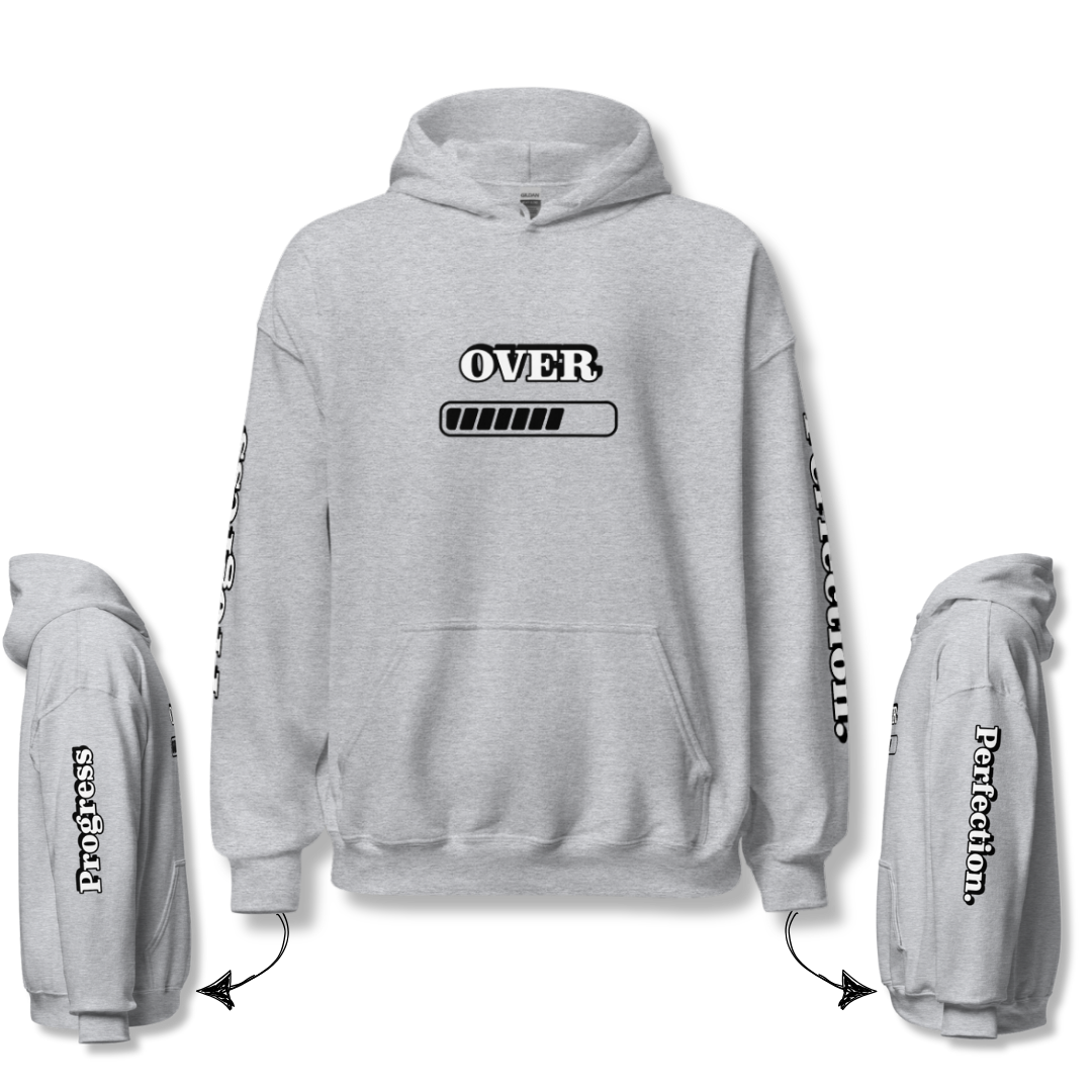 Progress OVER Perfection - Unisex Hoodie (with Sleeve Printing)