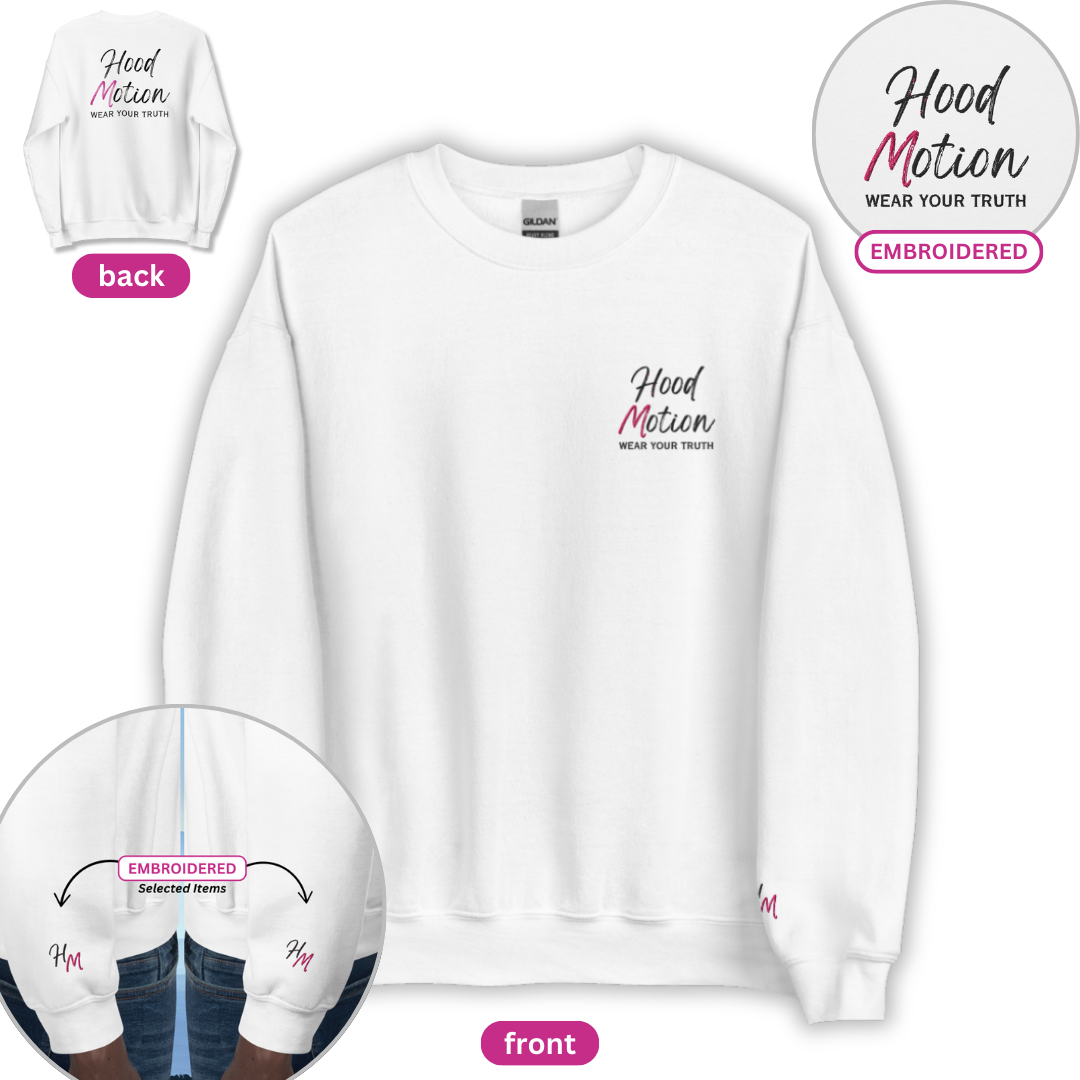 Hood Motion - Unisex Sweatshirt (with Left Chest and Wrist Embroidery + Back Print)