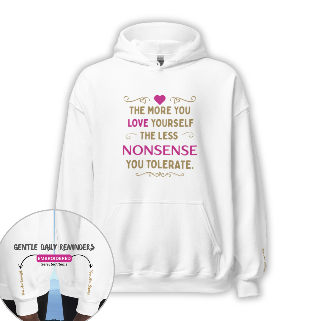 The More You Love Yourself - Unisex Hoodie (with Wrist Embroidery)