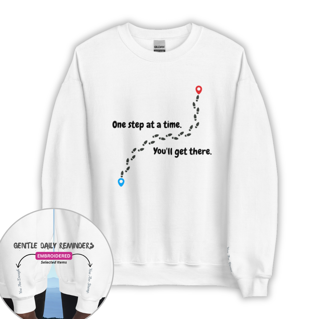 One Step At a Time - Unisex Sweatshirt (with Wrist Embroidery)