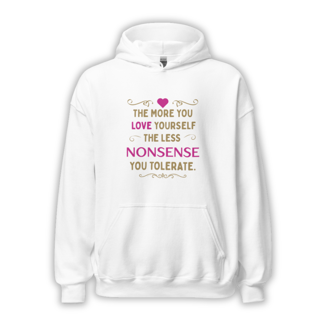 The More You Love Yourself - Unisex Hoodie