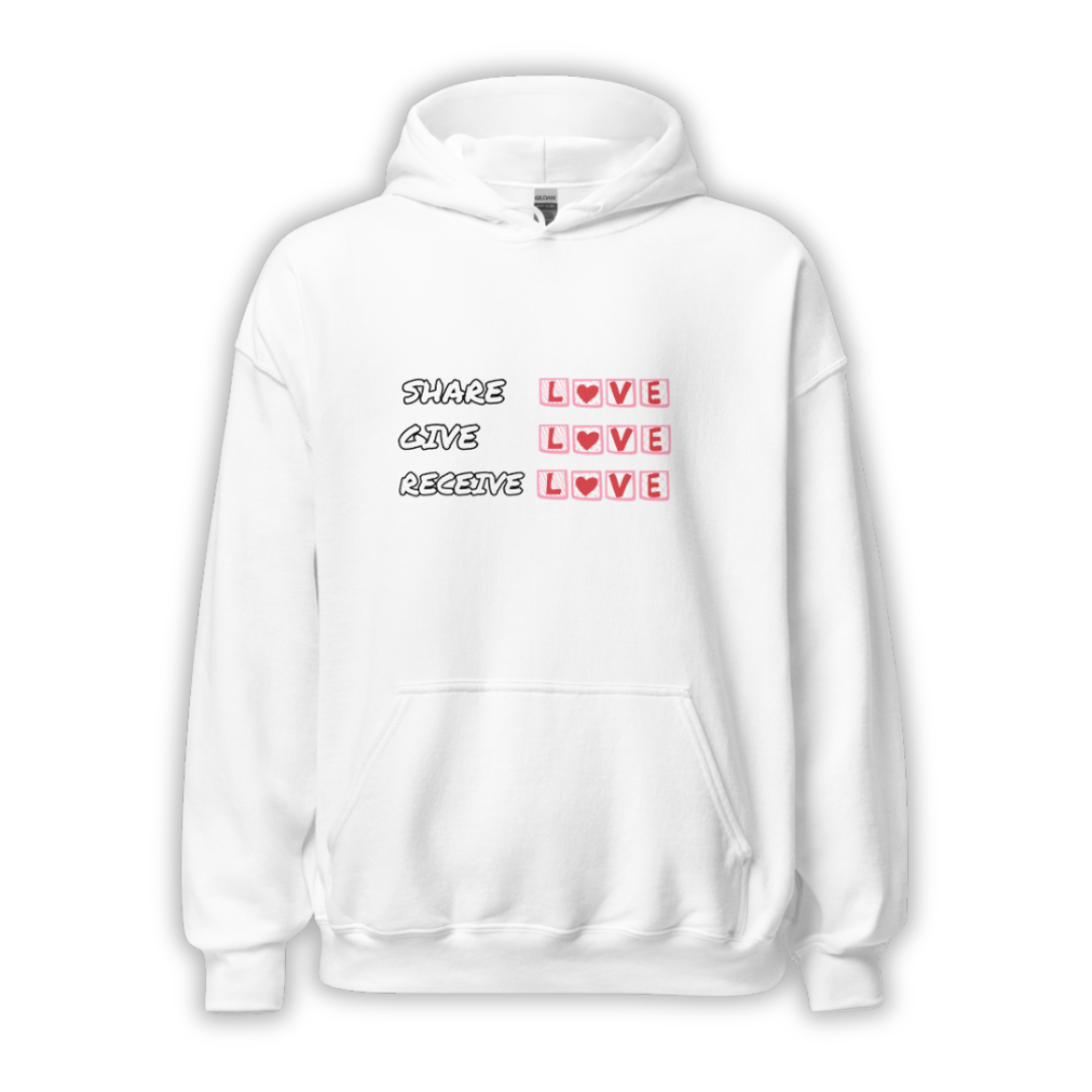 Share Give Receive Love - Unisex Hoodie