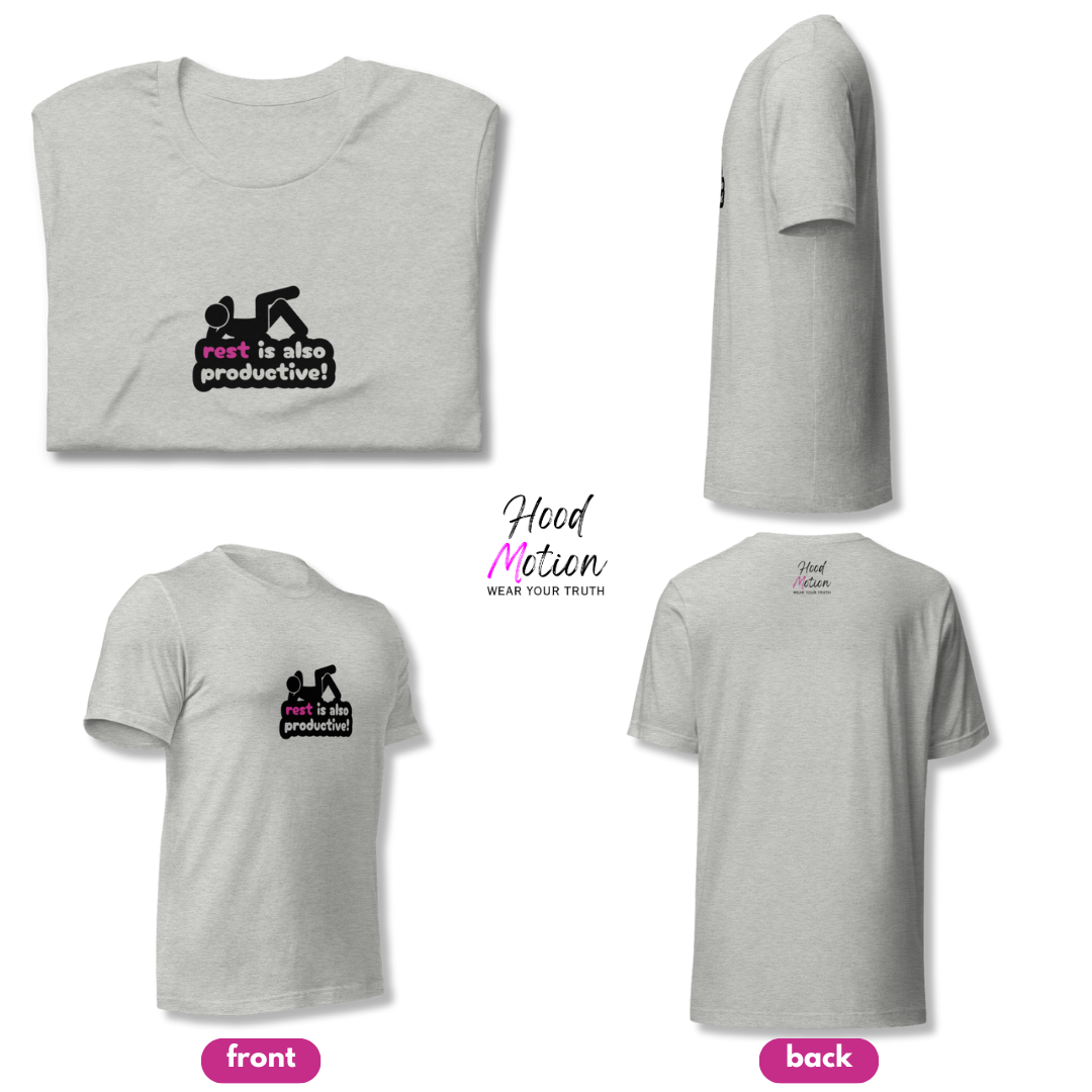 Rest Is Also Productive - Unisex T-Shirt