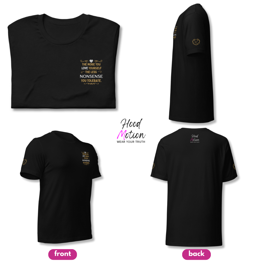 The More You Love Yourself - Unisex T-Shirt (with Left Chest and Sleeve Embroidery)