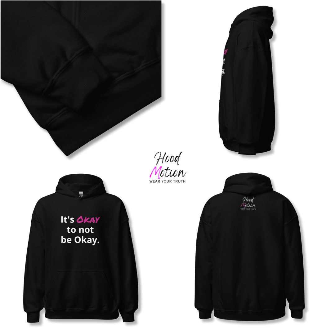 Its Okay to not be Okay v2 - Unisex Hoodie