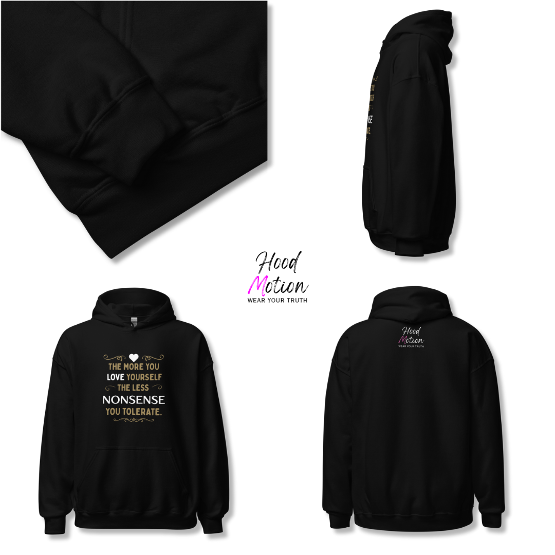 The More You Love Yourself - Unisex Hoodie
