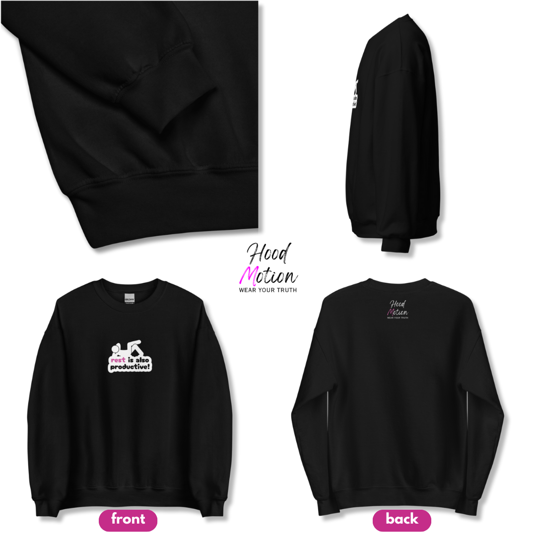 Rest Is Also Productive - Unisex Sweatshirt
