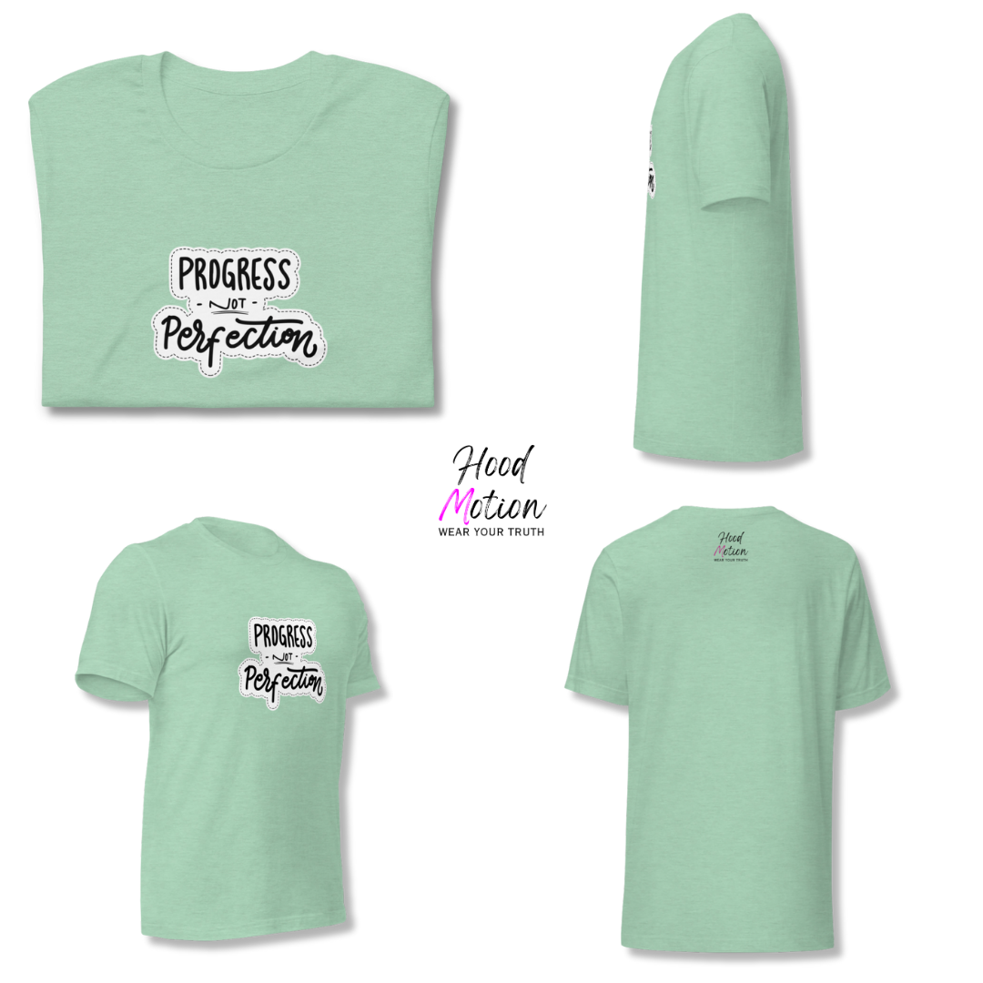 Progress NOT Perfection - Unisex T-Shirt