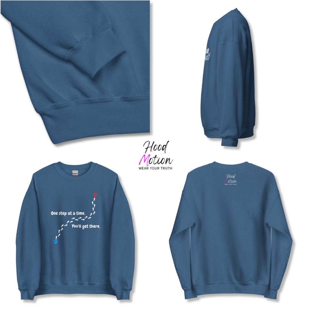 One Step At a Time - Unisex Sweatshirt