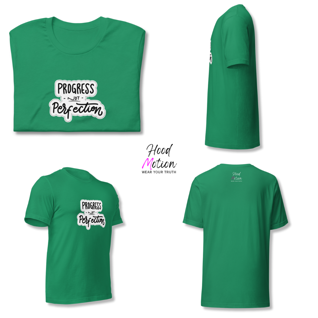 Progress NOT Perfection - Unisex T-Shirt
