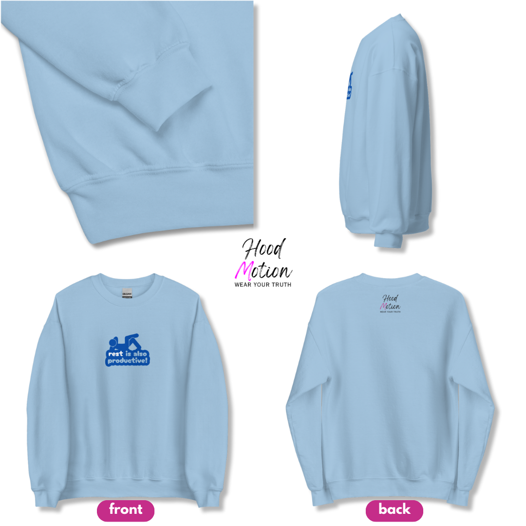 Rest Is Also Productive - Unisex Sweatshirt