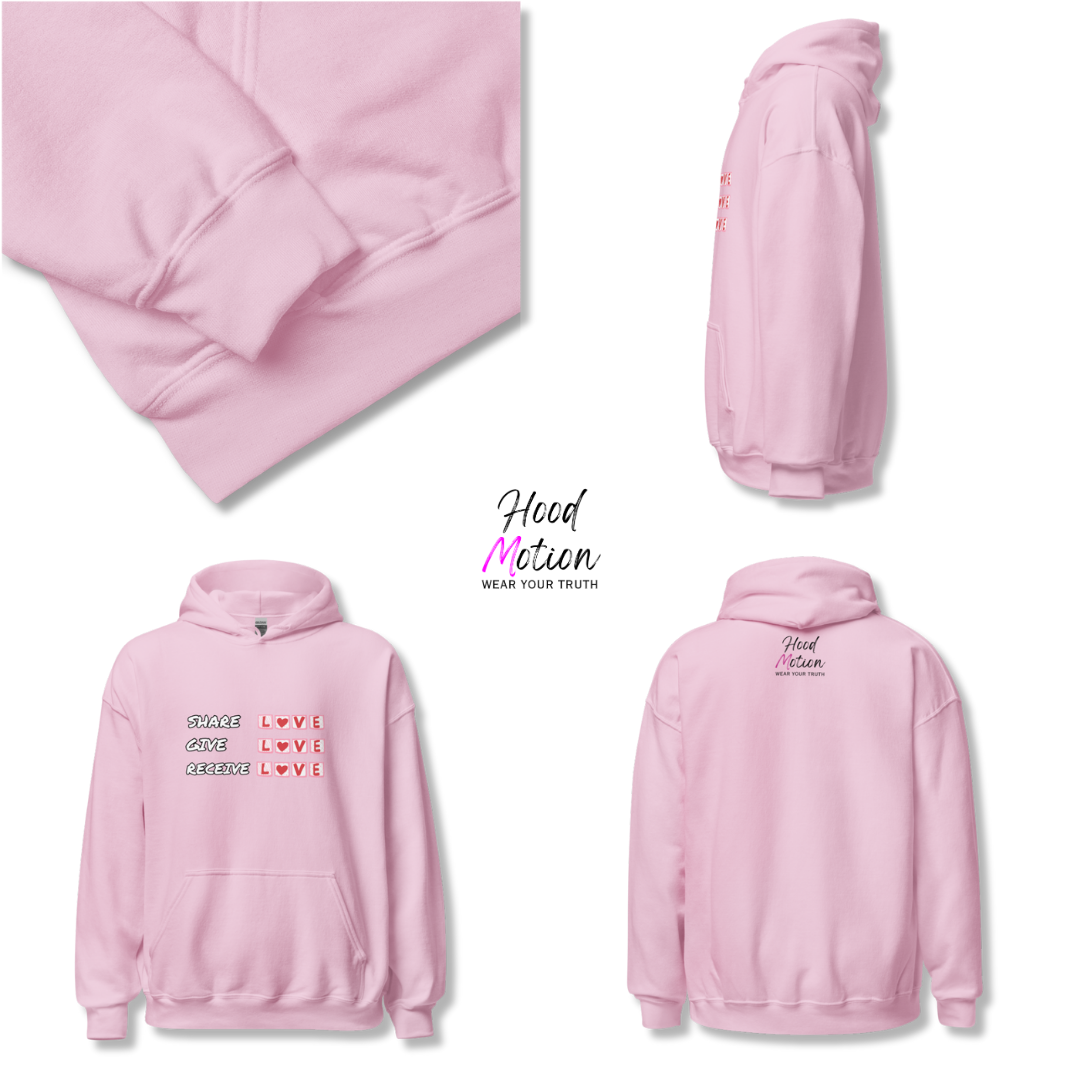 Share Give Receive Love - Unisex Hoodie