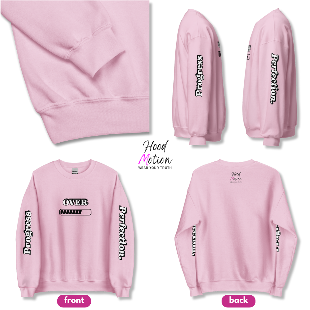 Progress OVER Perfection - Unisex Sweatshirt (with Sleeve Printing)
