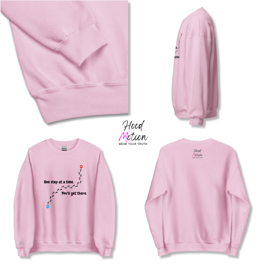 One Step At a Time - Unisex Sweatshirt