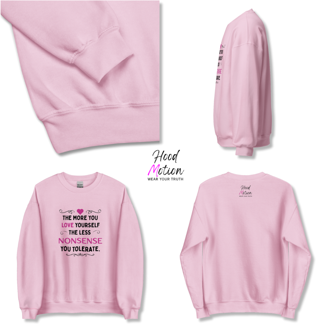 The More You Love Yourself - Unisex Sweatshirt