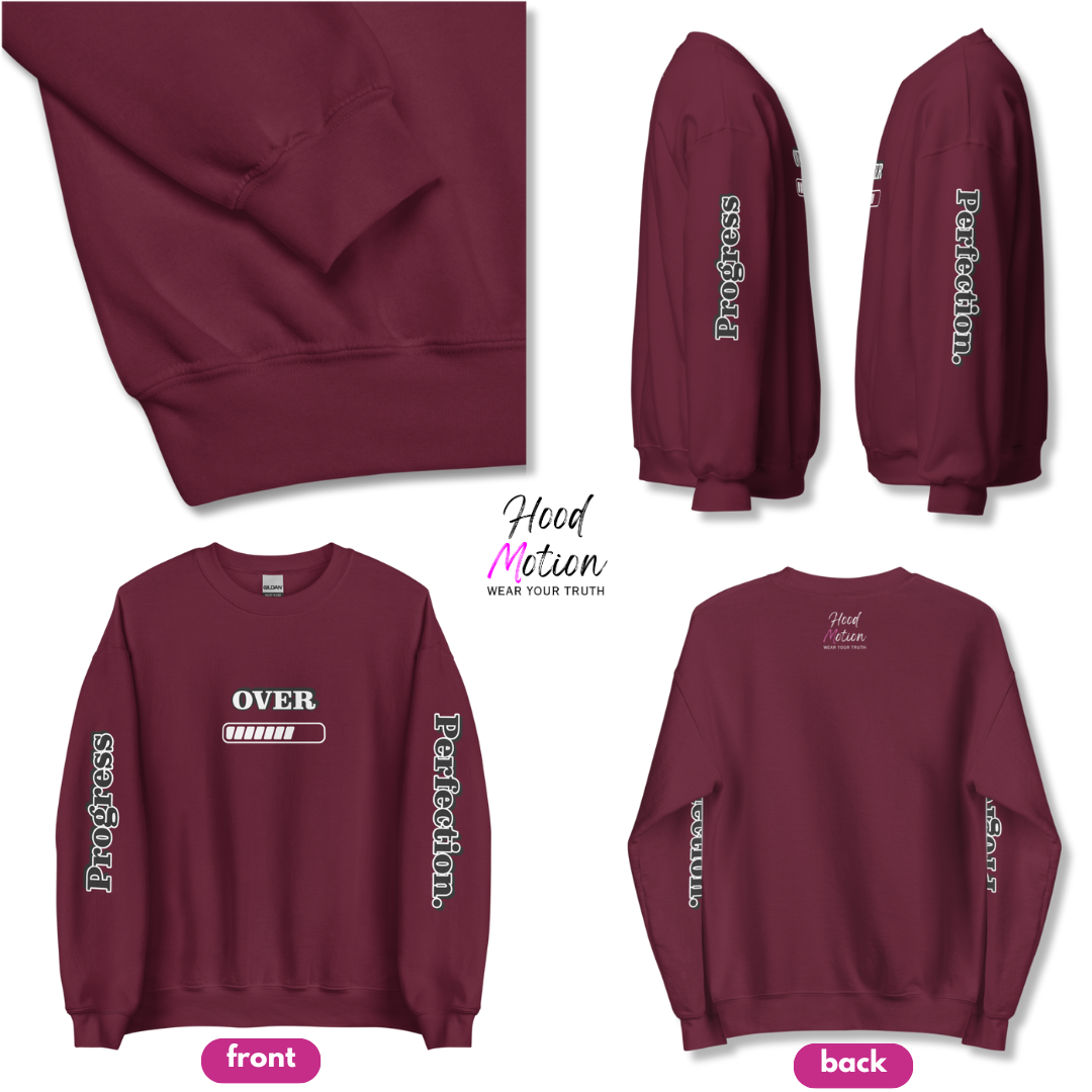Progress OVER Perfection - Unisex Sweatshirt (with Sleeve Printing)