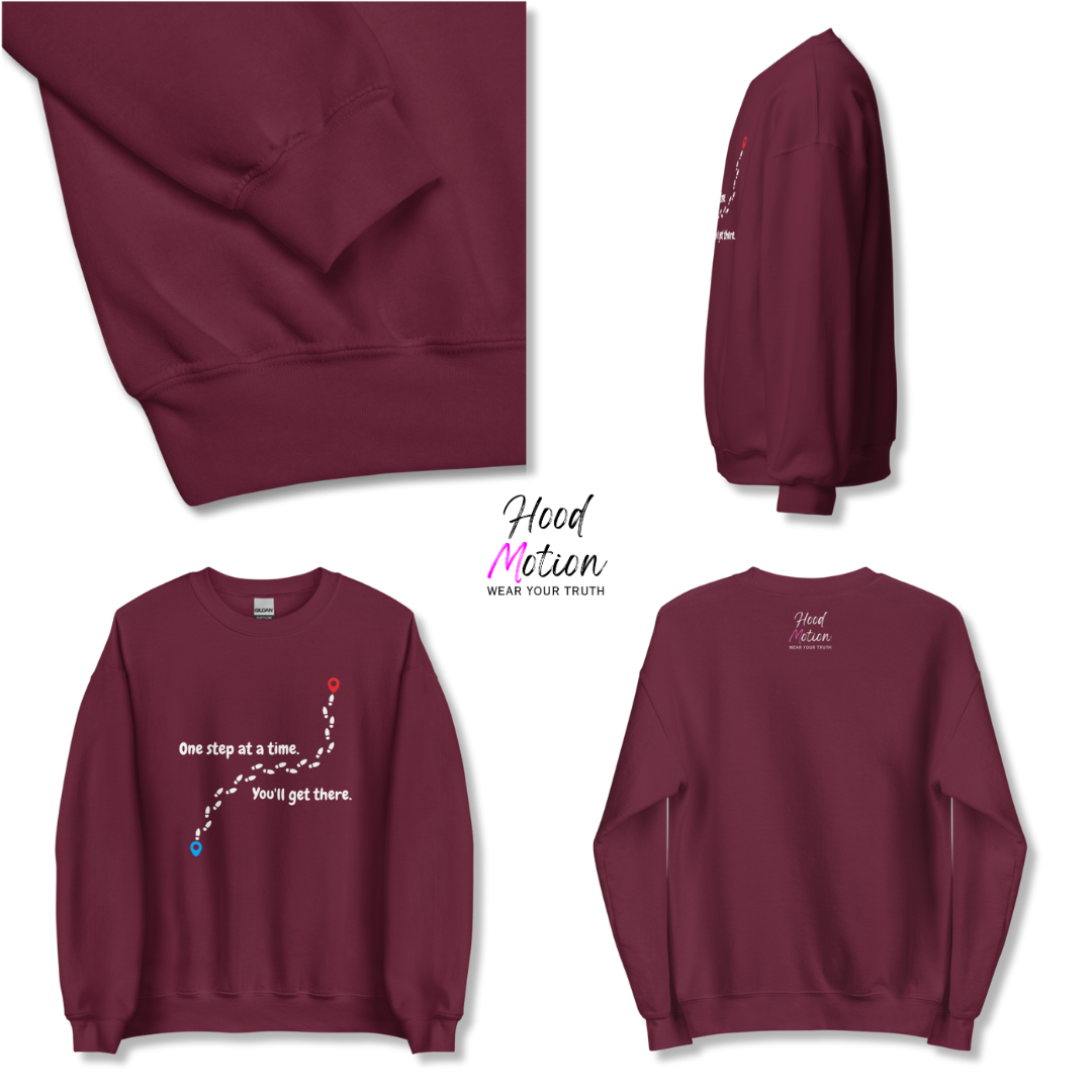 One Step At a Time - Unisex Sweatshirt
