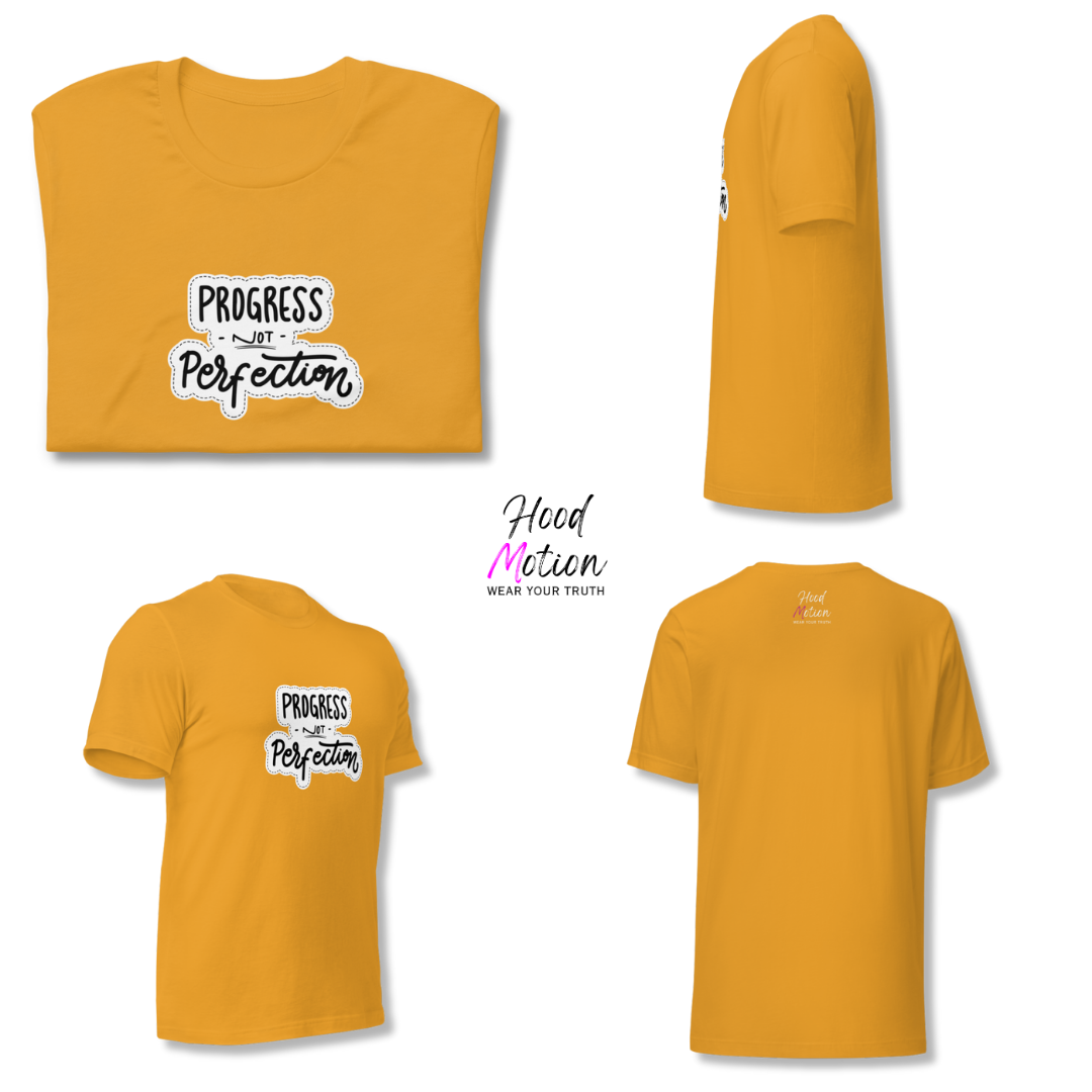 Progress NOT Perfection - Unisex T-Shirt