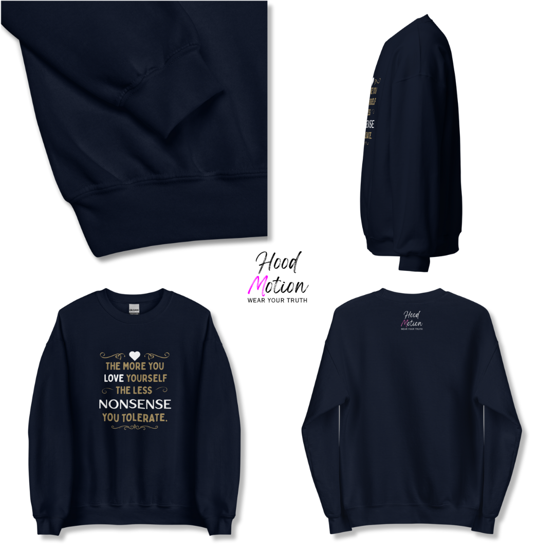 The More You Love Yourself - Unisex Sweatshirt