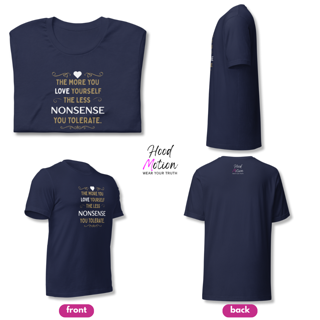 The More You Love Yourself - Unisex T-Shirt