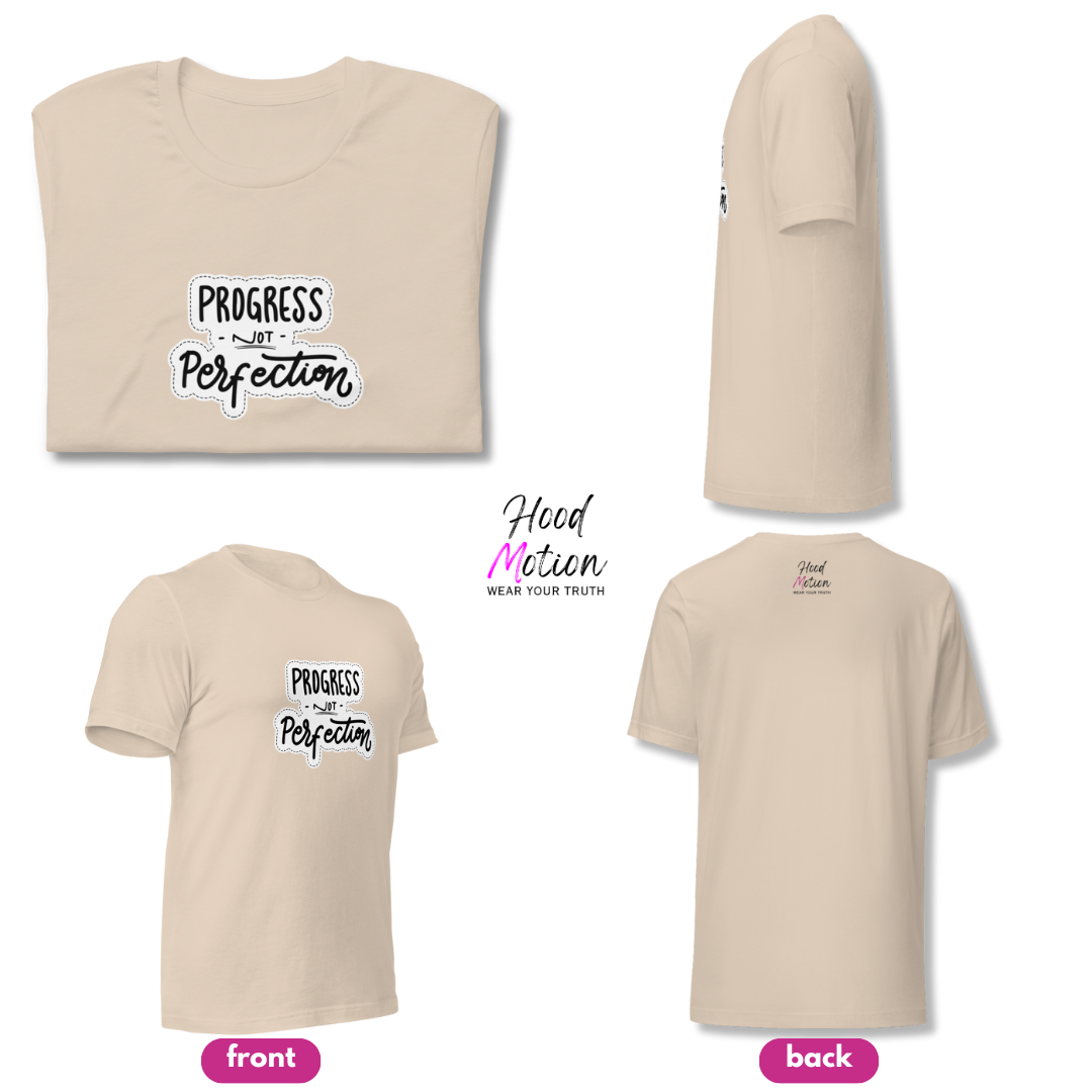 Progress NOT Perfection - Unisex T-Shirt