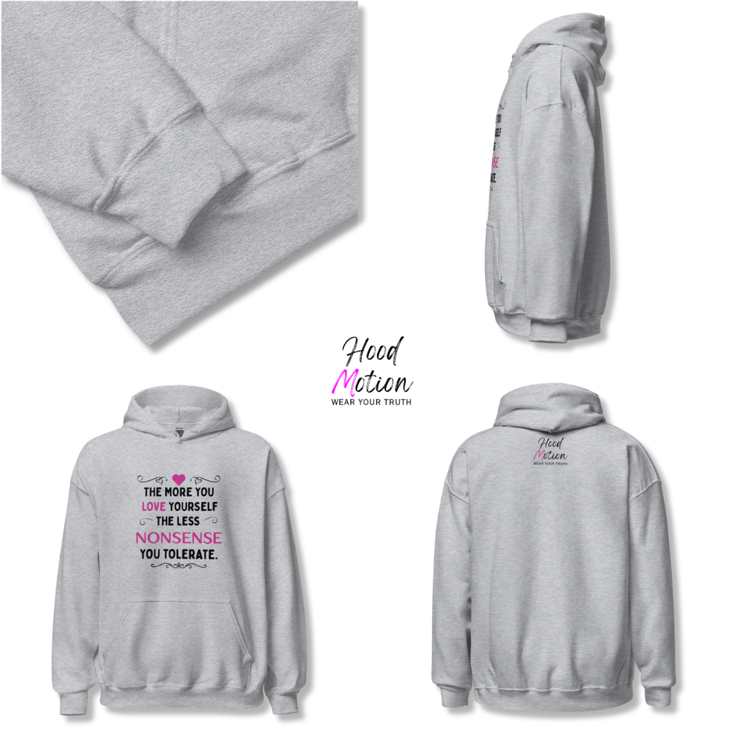 The More You Love Yourself - Unisex Hoodie