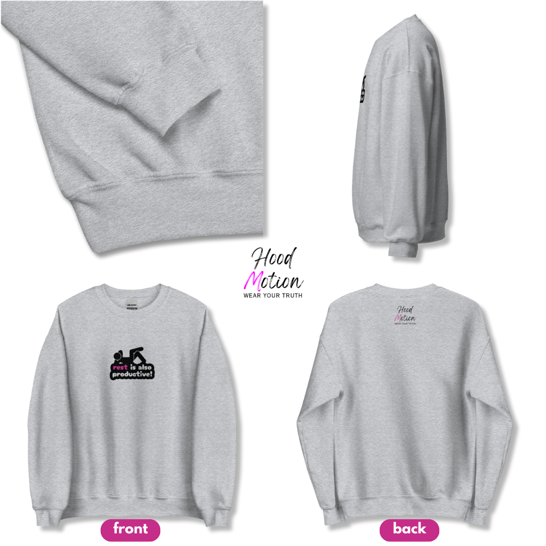 Rest Is Also Productive - Unisex Sweatshirt
