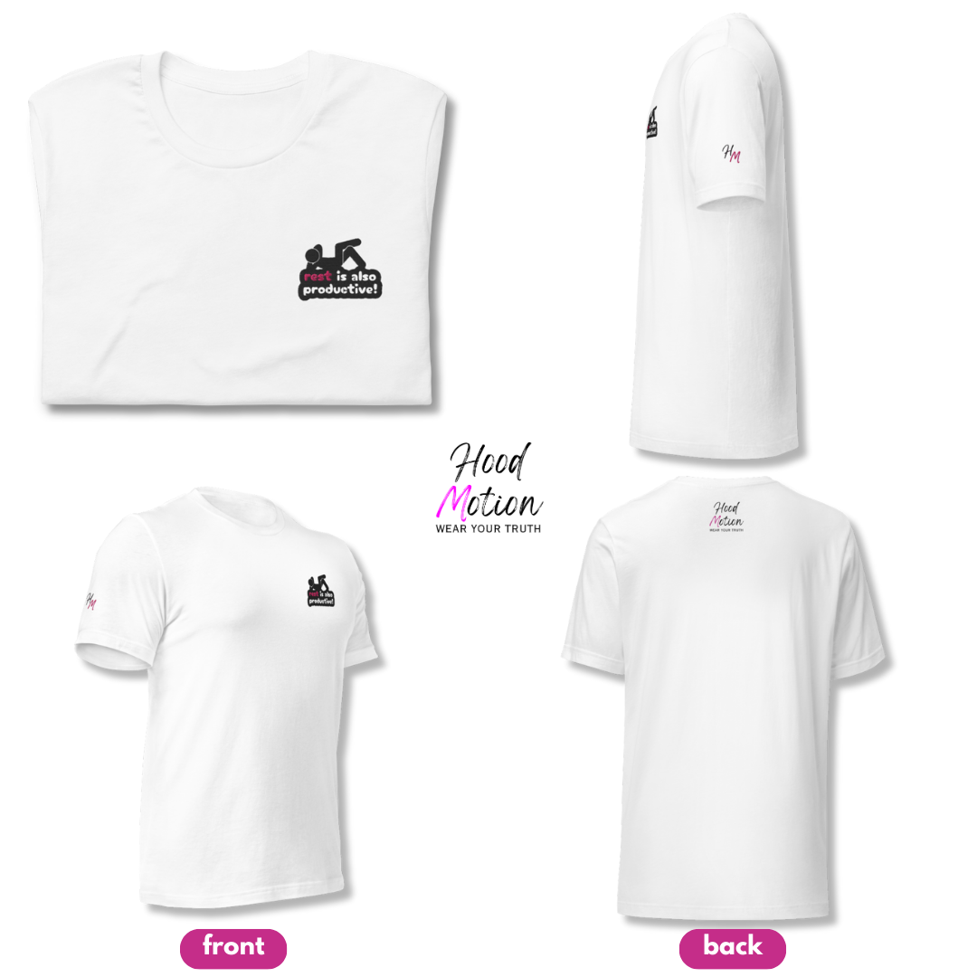 Rest Is Also Productive - Unisex T-Shirt (with Left Chest and Sleeve Embroidery)
