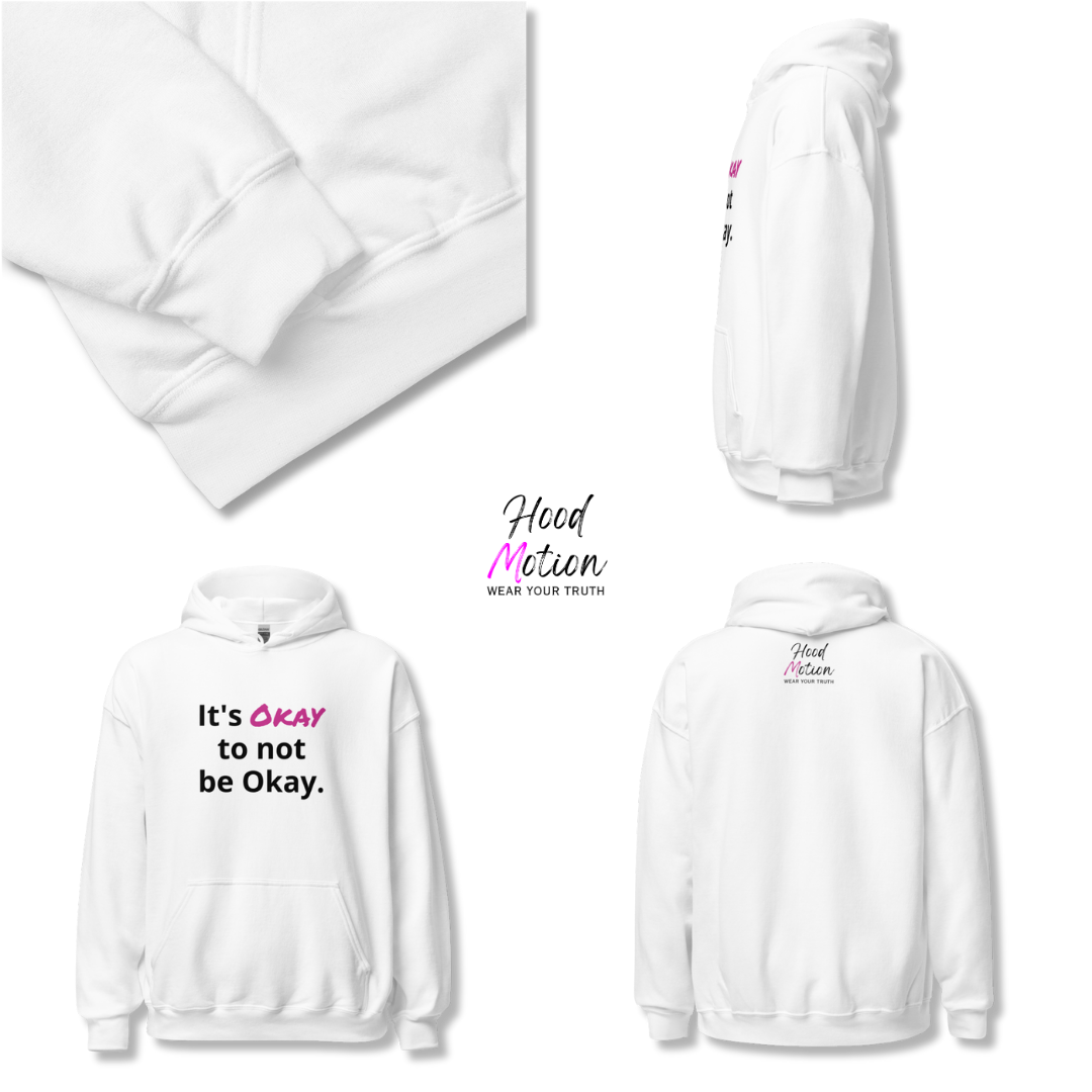 Its Okay to not be Okay v2 - Unisex Hoodie