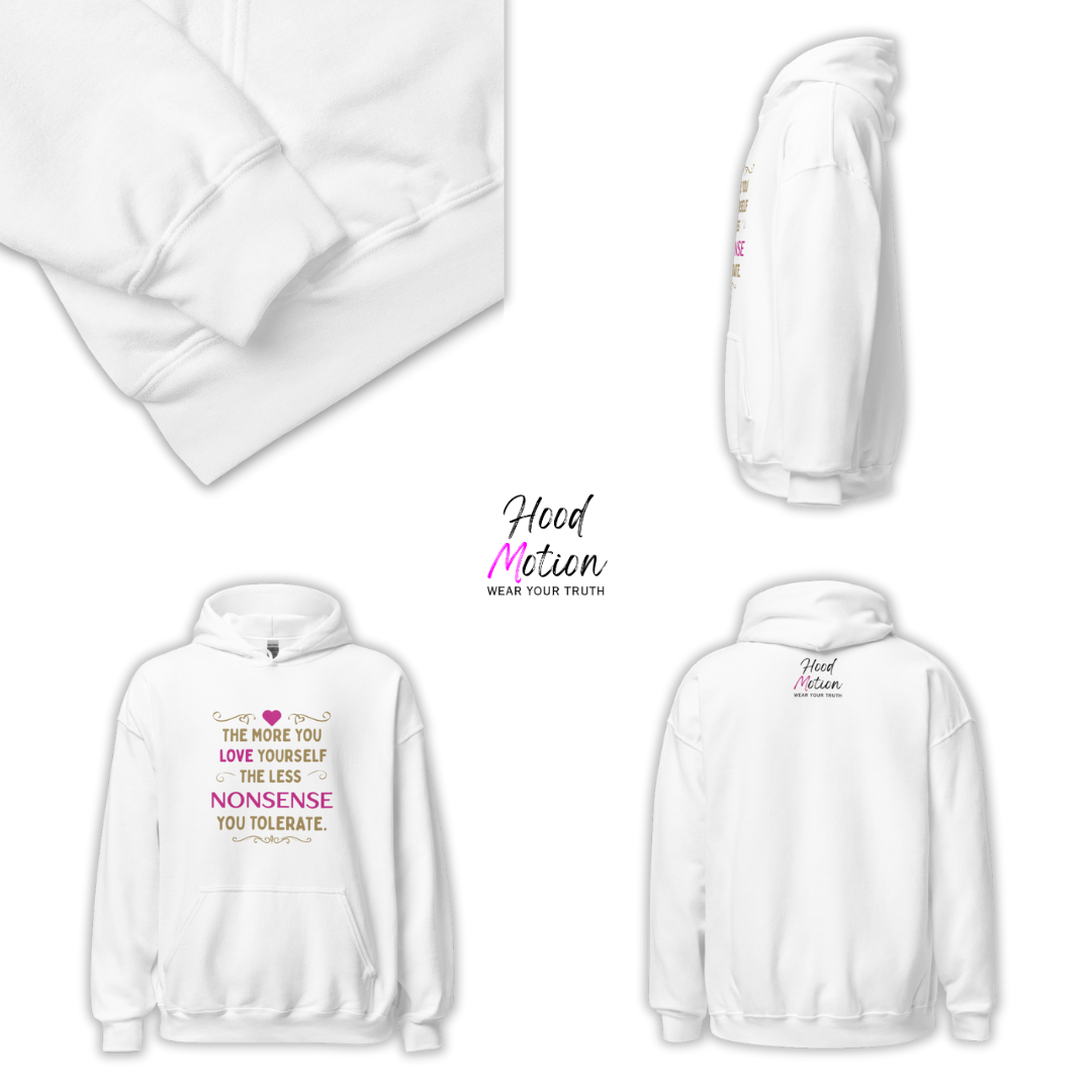 The More You Love Yourself - Unisex Hoodie