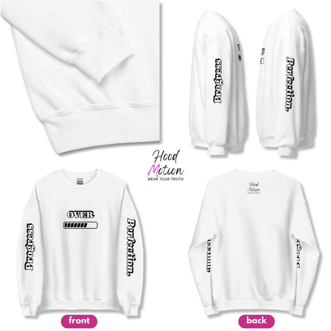 Progress OVER Perfection - Unisex Sweatshirt (with Sleeve Printing)