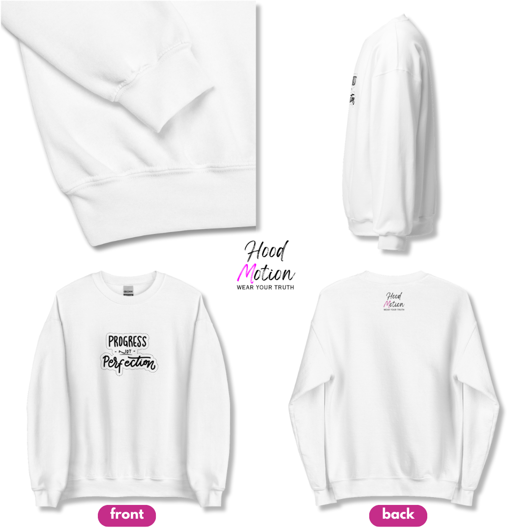 Progress NOT Perfection - Unisex Sweatshirt